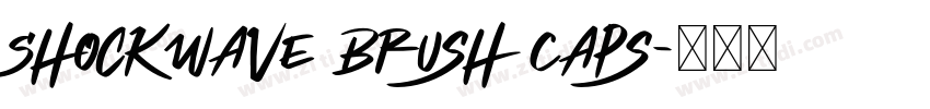 Shockwave Brush Caps字体转换 Shockwave Brush Caps字体转换